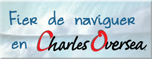 Fier de naviguer en bateau Charles Oversea